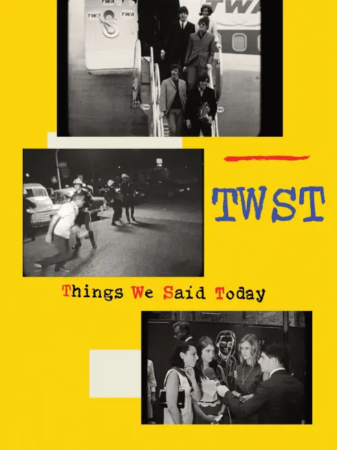  TWST / Things We Said Today (2025)