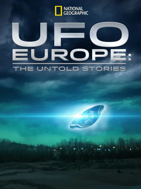  UFO Europe: The Untold Stories (2012)
