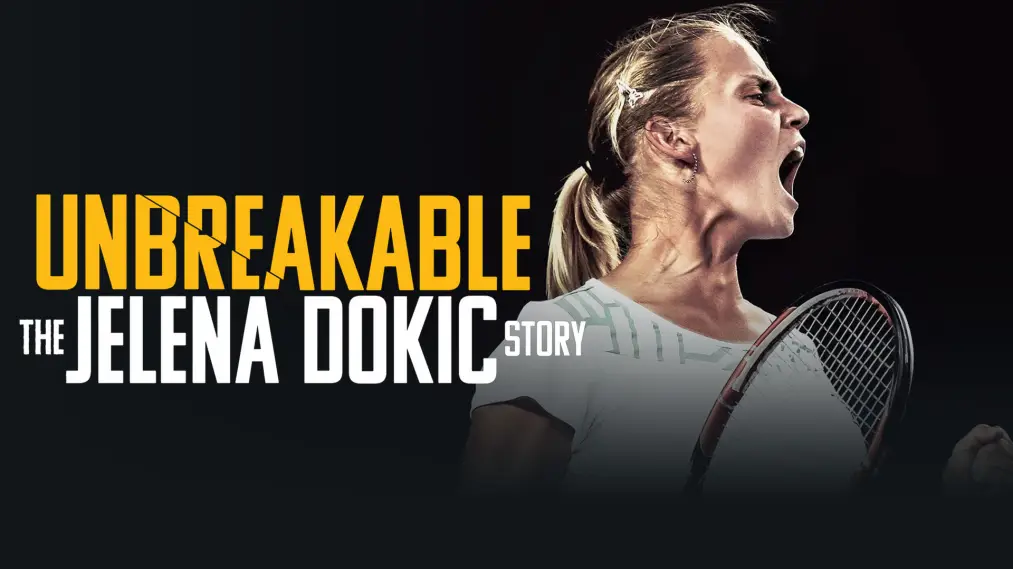 Phim Unbreakable: The Jelena Dokic Story - Unbreakable: The Jelena Dokic Story (2024)