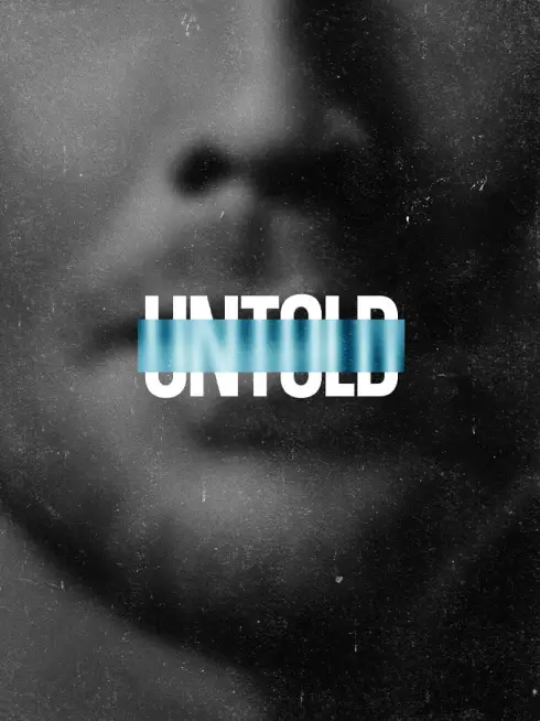 UNTOLD (Phần 6)
