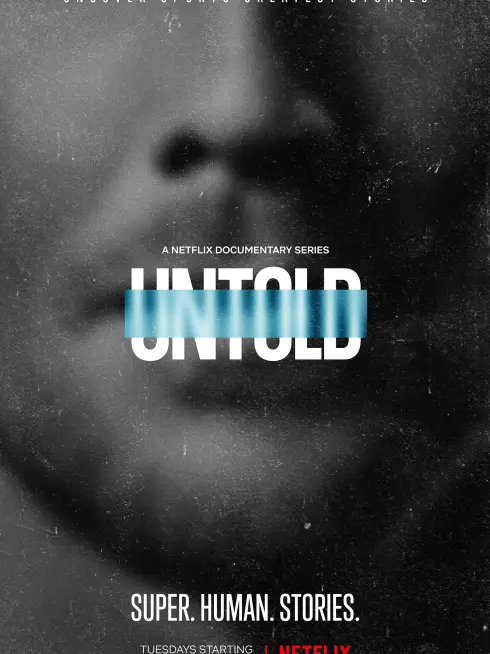 Phim Untold (Phần 4) - Untold (Season 4) (2021)