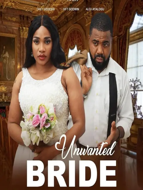  Unwanted Bride (2024)