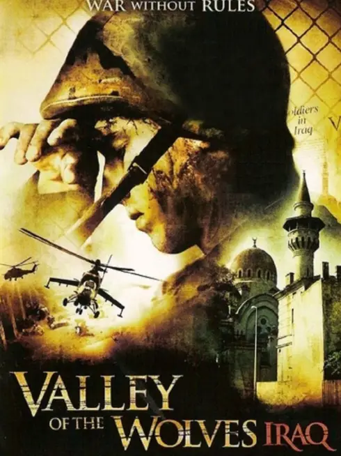  Valley of the Wolves: Iraq (2006)