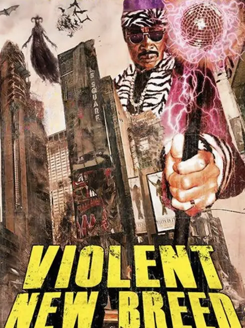 Violent New Breed