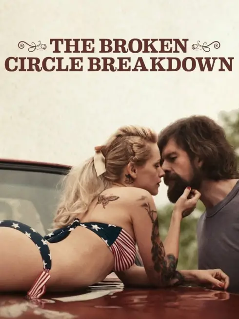 Phim Vòng Tròn Gãy Nát - The Broken Circle Breakdown (2012)