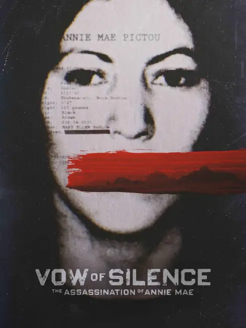 Vow of Silence: The Assassination of Annie Mae