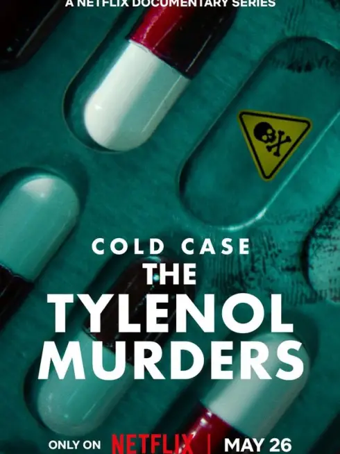 Phim Vụ Án Bỏ Ngỏ: Án Mạng Đầu Độc Tylenol - Cold Case: The Tylenol Murders (2025)