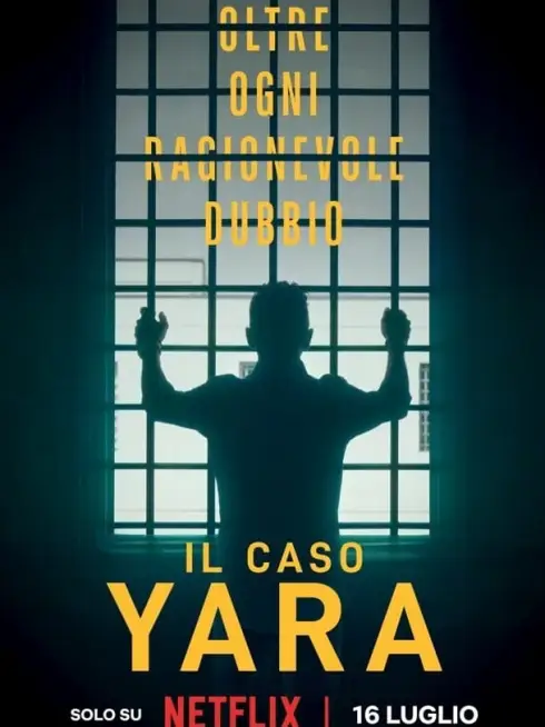 Phim Vụ án Yara Gambirasio: Vượt qua mọi nghi ngờ - The Yara Gambirasio Case: Beyond Reasonable Doubt (2024)