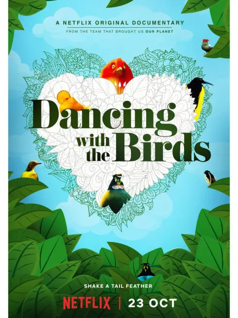 Phim Vũ điệu của loài chim - Dancing with the Birds (2019)