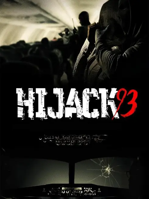 Phim Vụ không tặc 1993 - Hijack '93 (2024)
