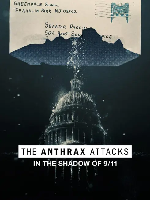 Phim Vụ tấn công bệnh than tại Mỹ - The Anthrax Attacks (2022)