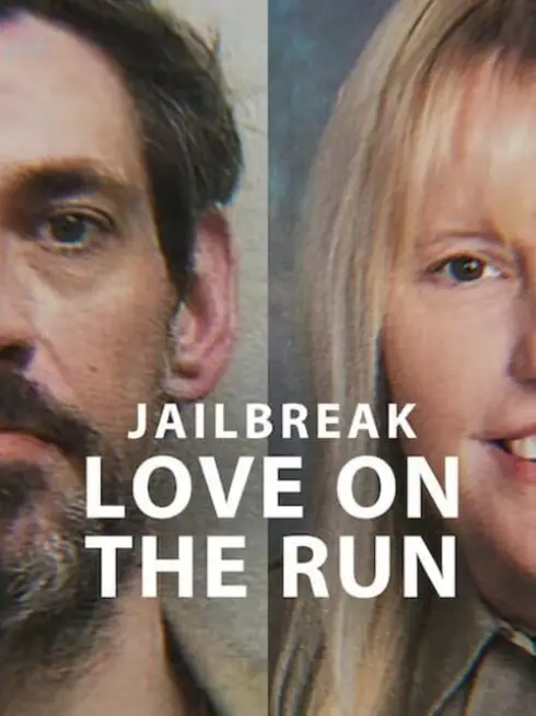 Phim Vụ vượt ngục: Đôi tình nhân chạy trốn - Jailbreak: Love on the Run (2024)