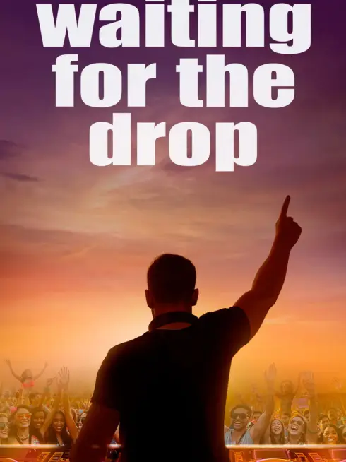  Waiting For The Drop: Rise of the Superstar DJs (2024)