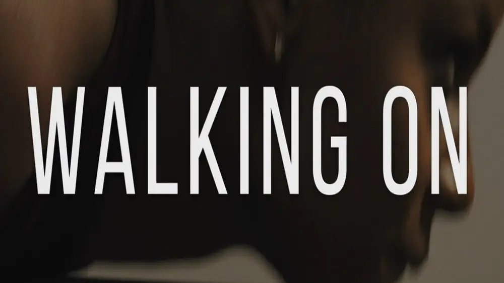 Walking On