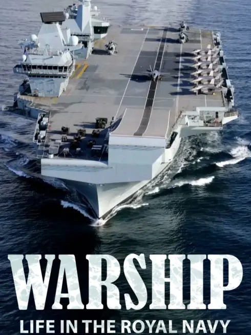  Warship: Life in the Royal Navy (2024)