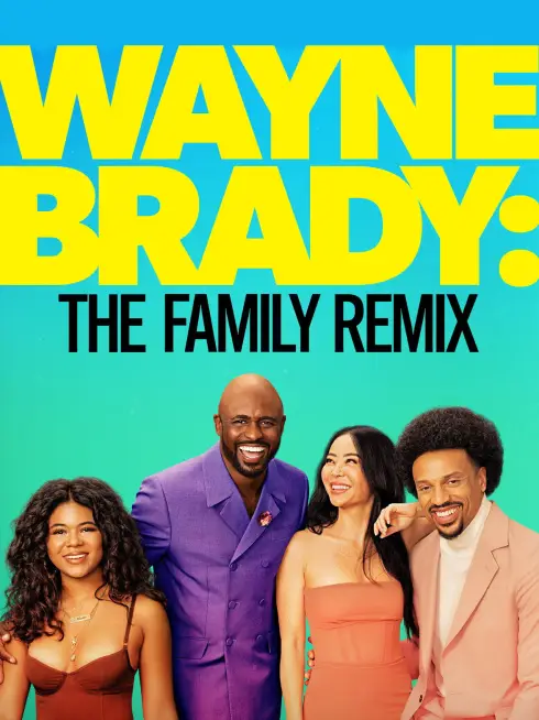  Wayne Brady: The Family Remix (2024)