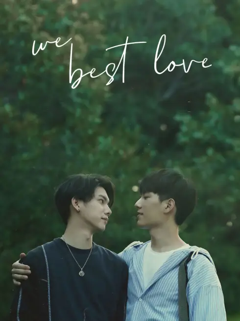  We Best Love (2021)