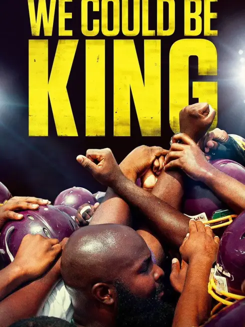 We Could Be King