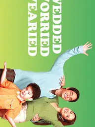Phim Wedded, Worried, Wearied - Wedded, Worried, Wearied (2007)