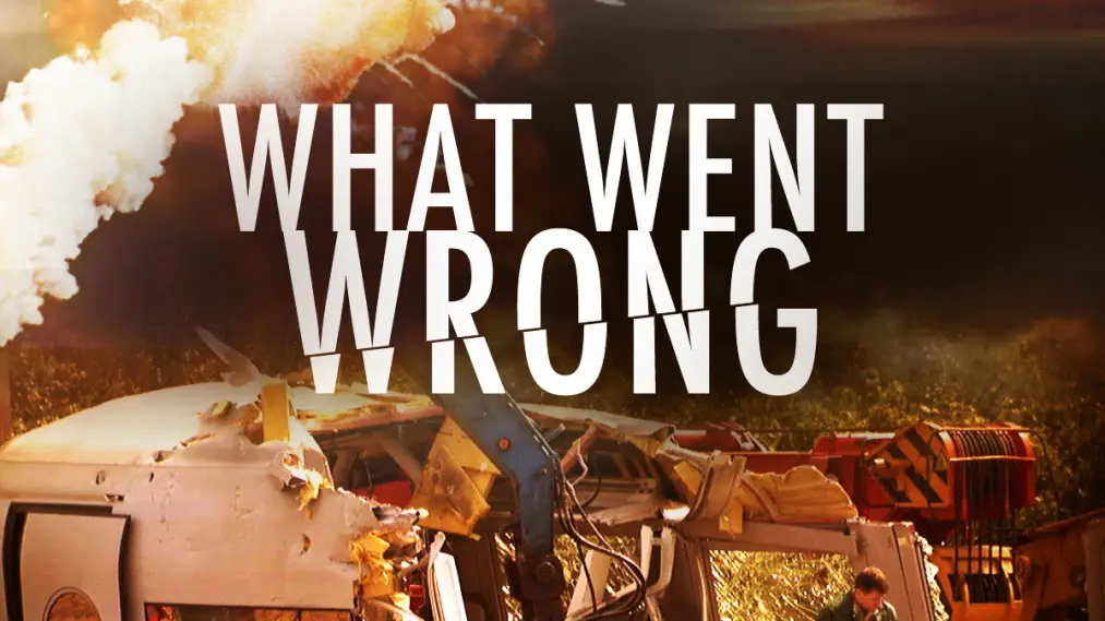 Phim What Went Wrong: Countdown To Catastrophe - What Went Wrong: Countdown To Catastrophe (2019)