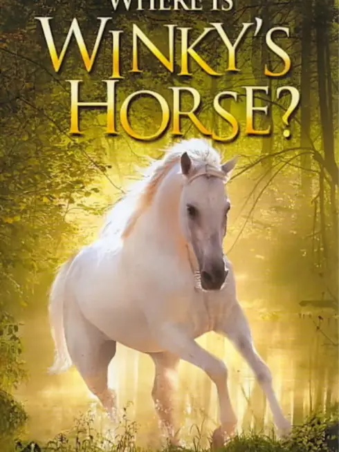  Where Is Winky's Horse? (2007)