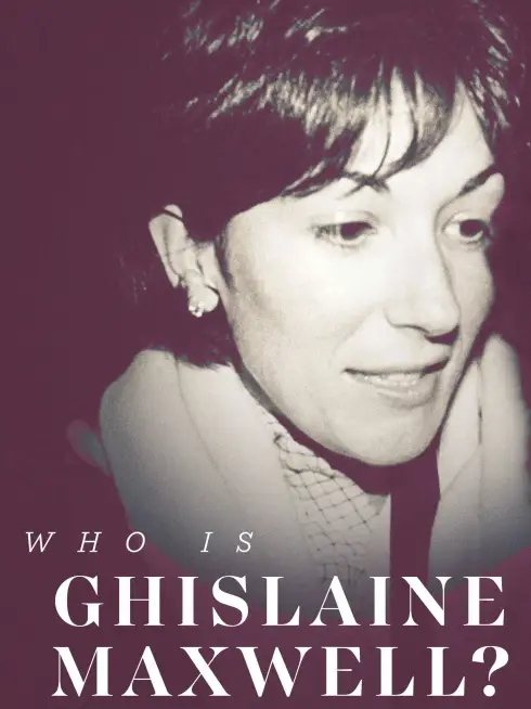  Who is Ghislaine Maxwell? (2022)