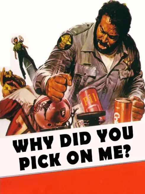 Why Did You Pick On Me?