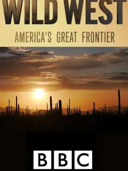 Wild West: America's Great Frontier