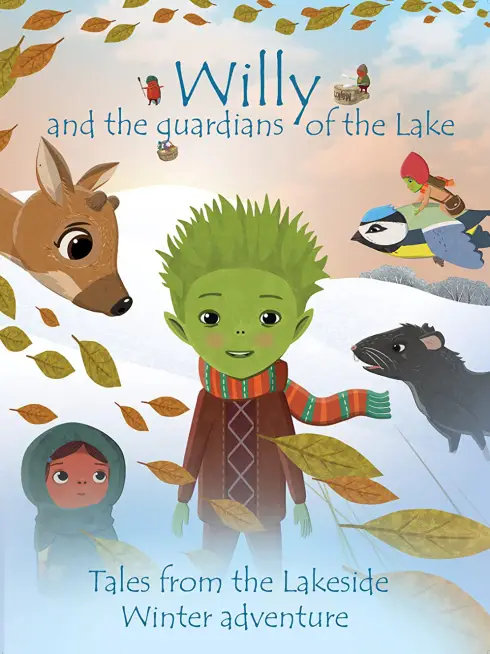 Phim Willy và các vệ sĩ ven hồ - Willy and the Guardians of the Lake: Tales from the Lakeside Winter Adventure (2019)