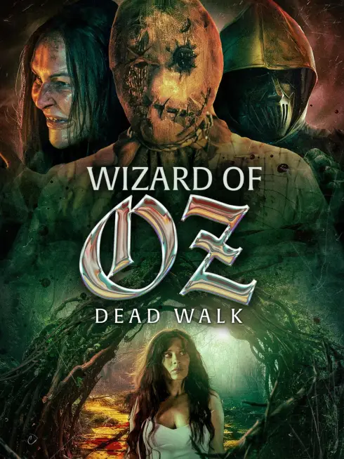 Wizard of Oz: Dead Walk