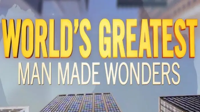 Phim World's Greatest Man Made Wonders - World's Greatest Man Made Wonders (2018)