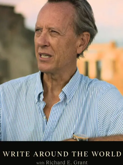  Write Around the World with Richard E Grant (2021)