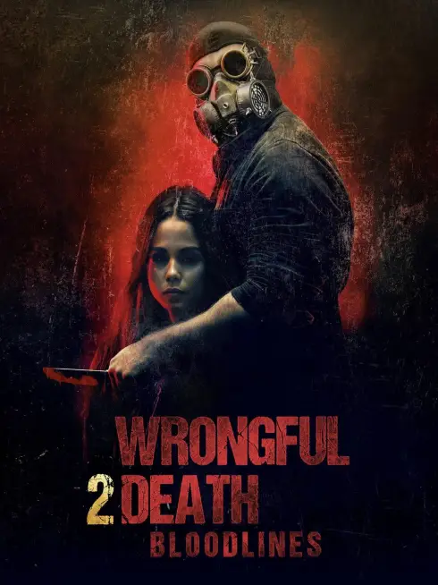 Phim Wrongful Death 2: Bloodlines - Wrongful Death 2: Bloodlines (2025)