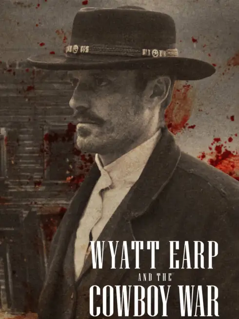 Wyatt Earp and the Cowboy War