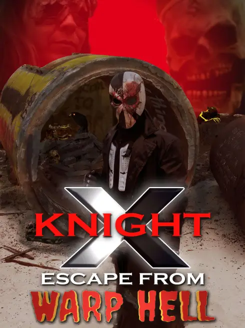  X Knight Escape From Warp Hell (2023)