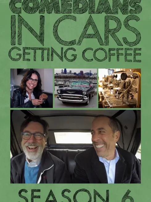 Phim Xe cổ điển, cà phê và chuyện trò cùng danh hài (Phần 6) - Comedians in Cars Getting Coffee (Season 6) (2015)