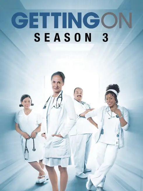 Phim Xoay Sở (Phần 3) - Getting On (Season 3) (2015)