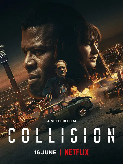 Phim Xung đột Johannesburg - Collision (2022)