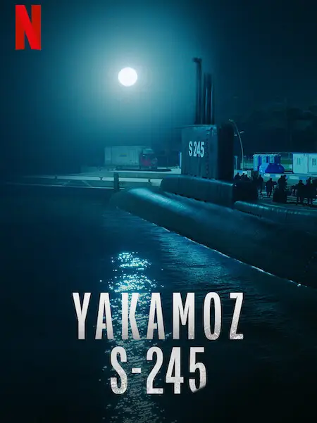 Phim Yakamoz S-245 - Yakamoz S-245 (2022)