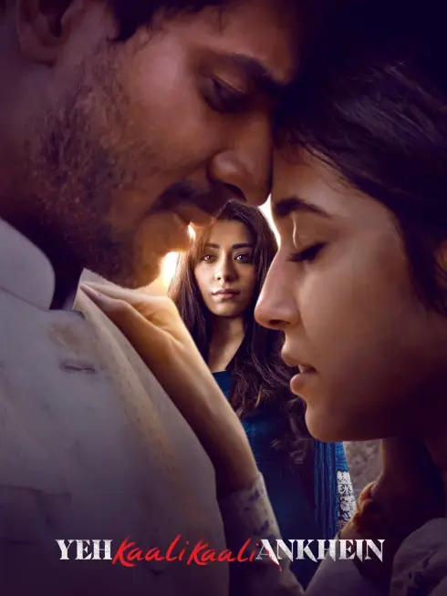  Yeh Kaali Kaali Ankhein (2022)