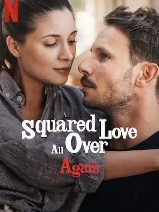 Phim Yêu bình phương lại từ đầu - Squared Love All Over Again (2023)