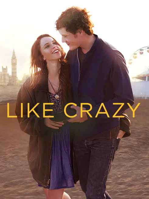 Phim Yêu Dại Khờ - Like Crazy (2011)