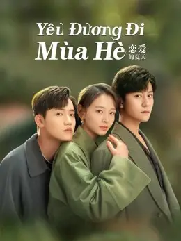 Phim Yêu Đương Đi Mùa Hè (Hạ Thiên Khi Yêu) - Discovery Of Romance (2022)