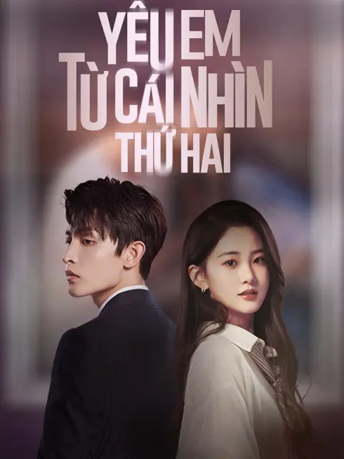 Phim Yêu Em Từ Cái Nhìn Thứ Hai - Love at Second Sight (2023)