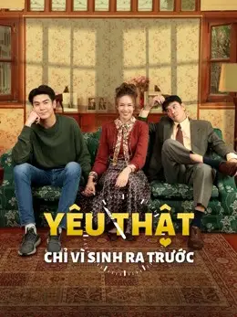 Phim Yêu Thật Chỉ Vì Sinh Ra Trước - May-December Romance (2021)
