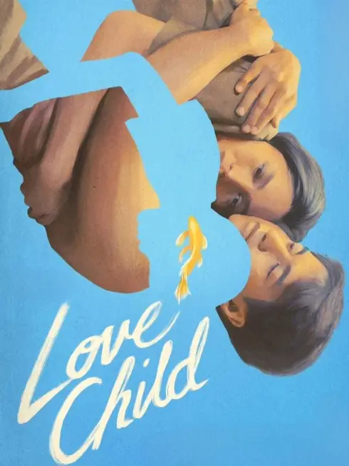 Phim Yêu Trẻ - Love Child (2024)