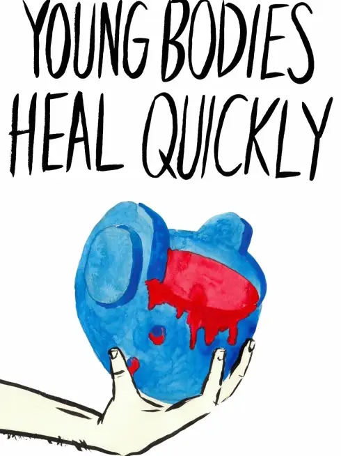 Young Bodies Heal Quickly
