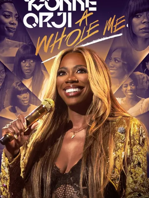 Phim Yvonne Orji: Trọn Vẹn Con Người Tôi - Yvonne Orji: A Whole Me (2022)
