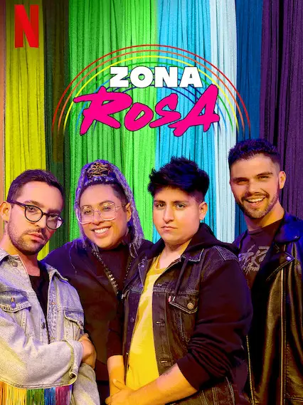 Phim Zona Rosa - Bên phía cầu vồng - Zona Rosa (2019)